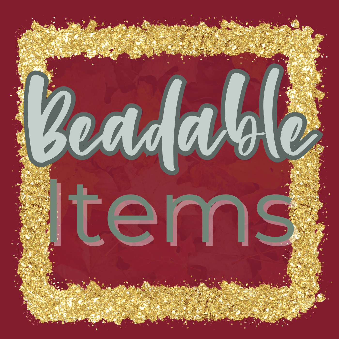 Beadable Items
