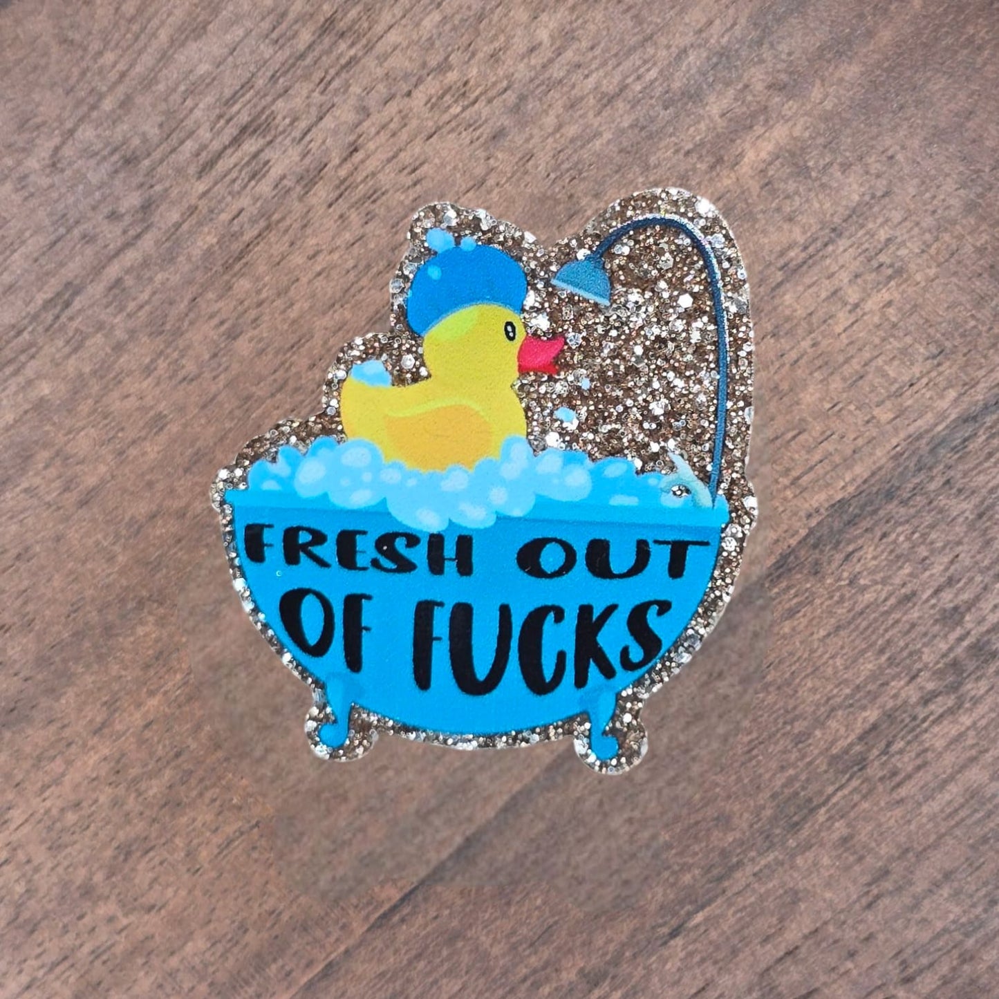 Fresh Out Of.... Acrylic Flatback