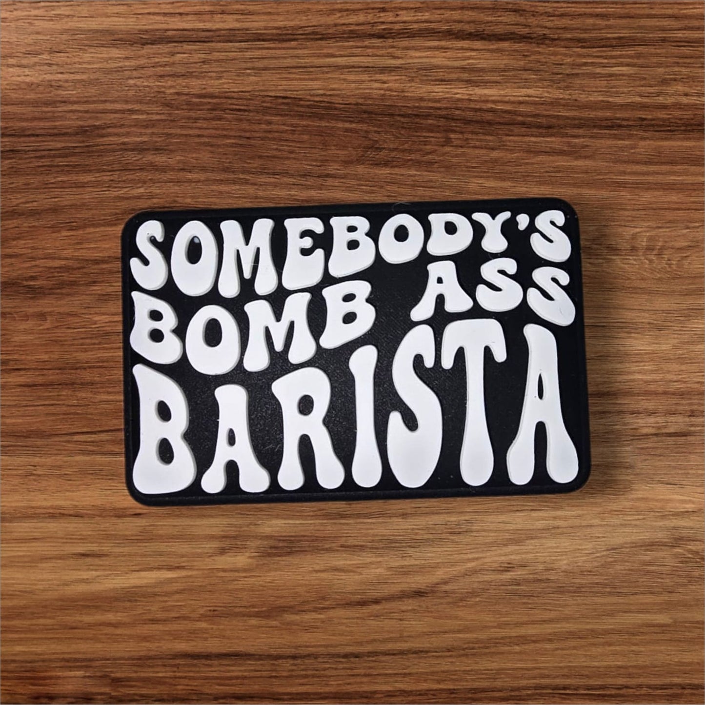 Somebody's Bomb Barista Focal
