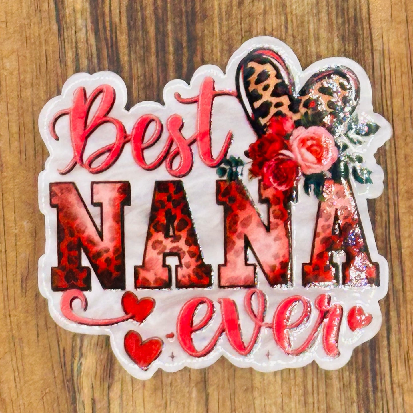 Best Nana Ever Flatback