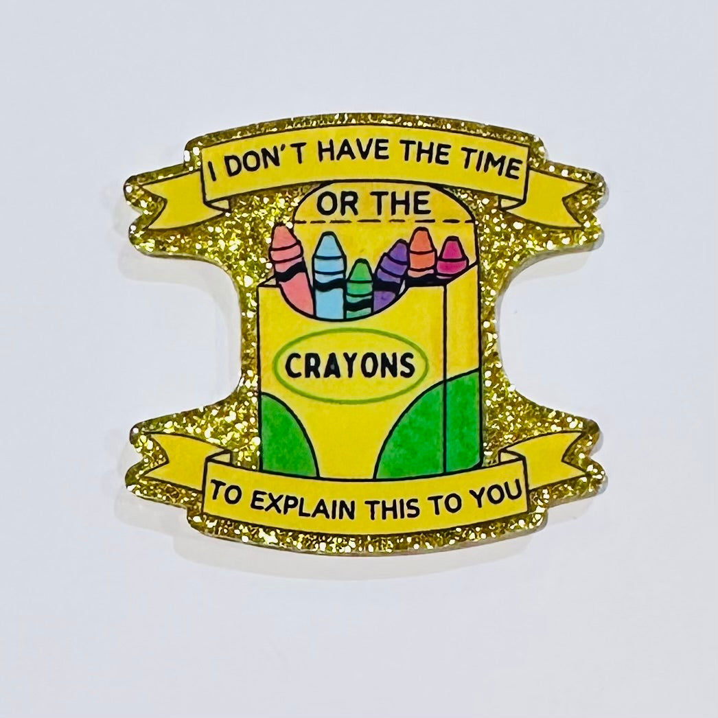 I Don't Have Time Flatback