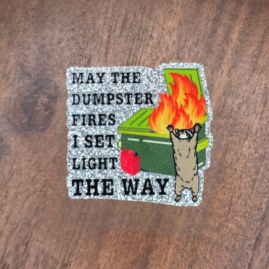 Dumpster Fires Flatback
