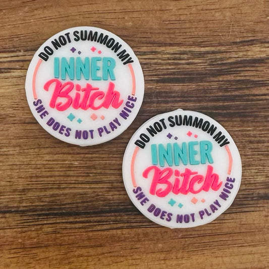 Do Not Summon My Inner B*tch Focal Bead
