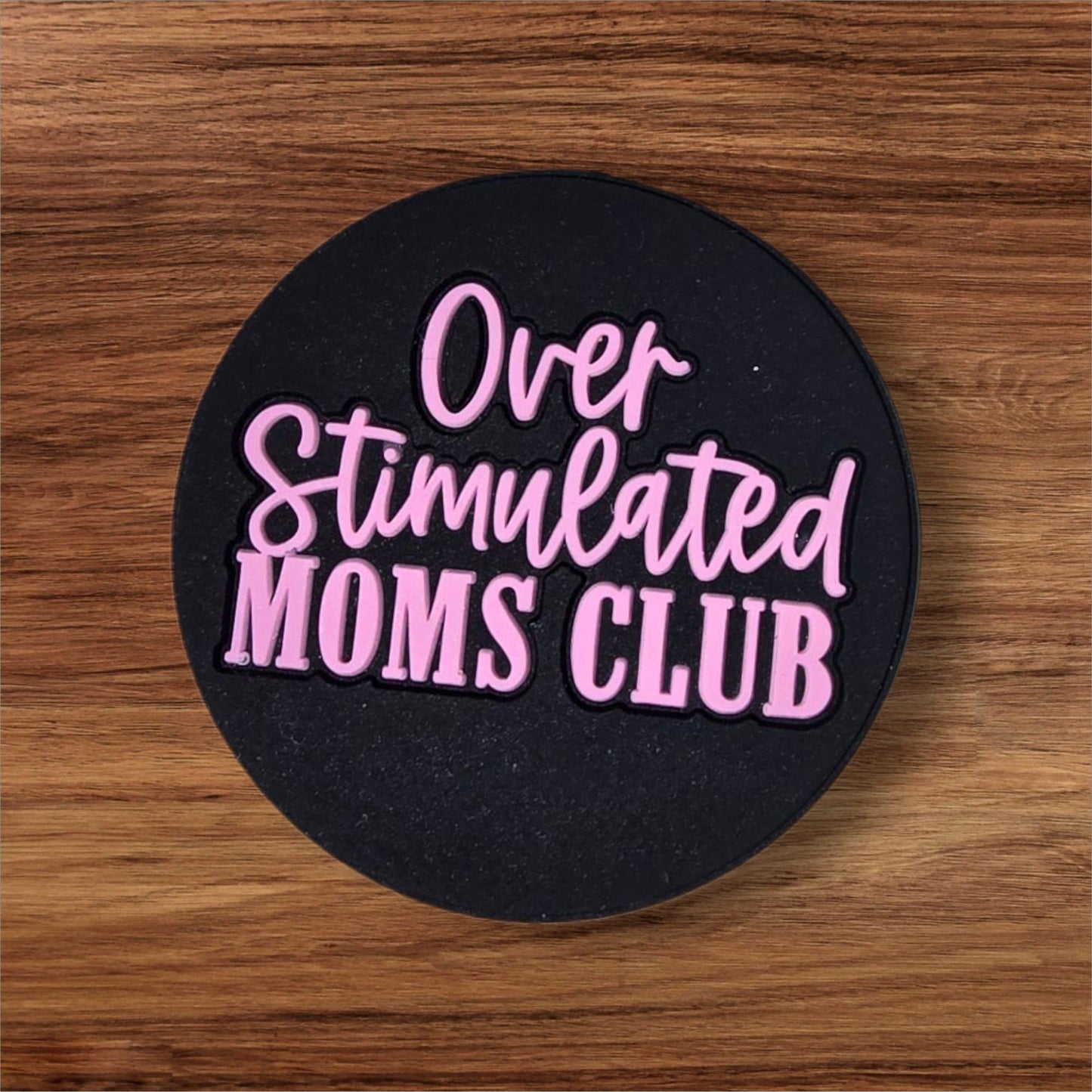 Overstimulated Moms Club Focal
