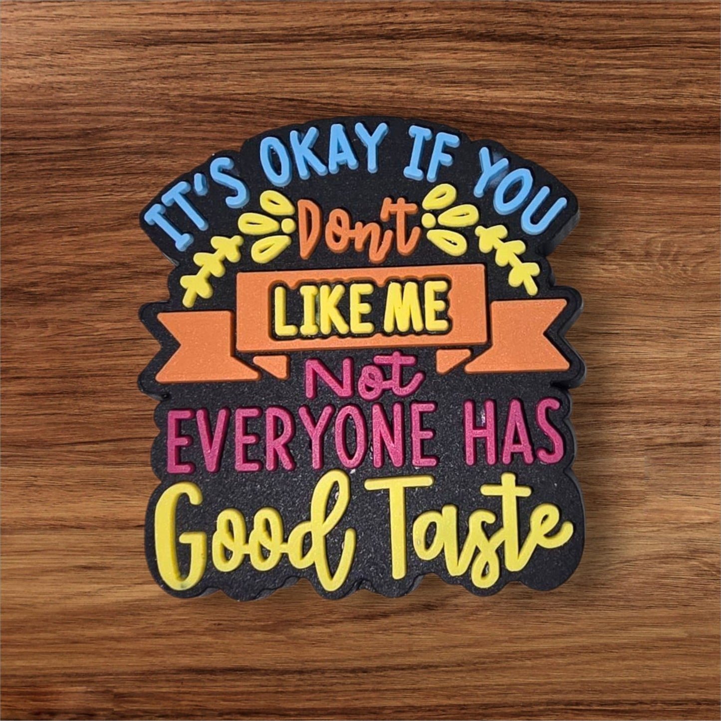 It's Ok If You Don't Like Me Focal