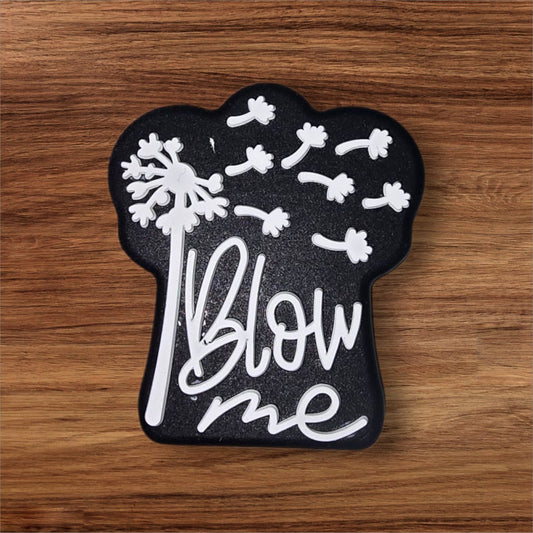 Blow Me Focal