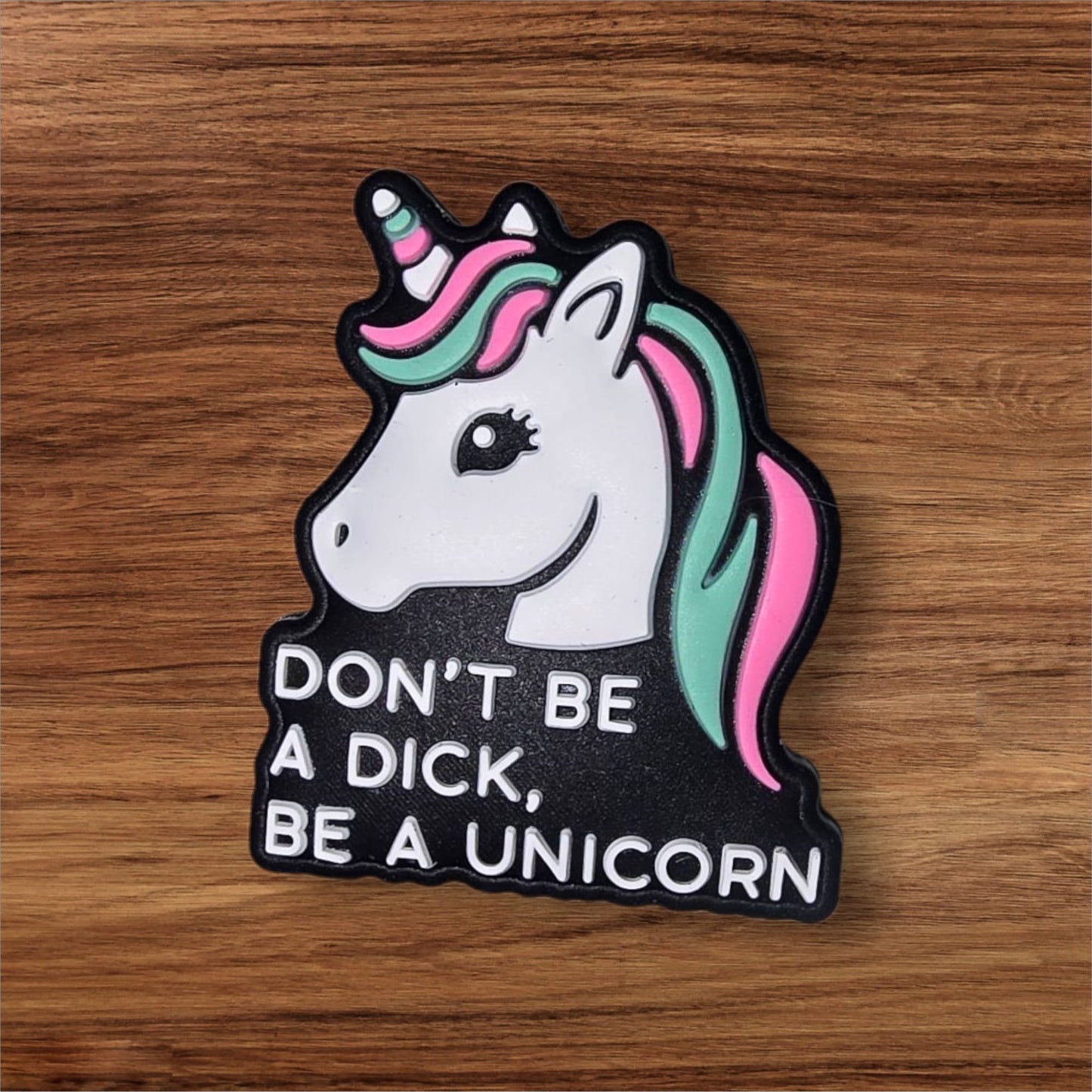 Don't Be A D Unicorn Focal