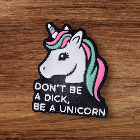 Don't Be A D Unicorn Focal
