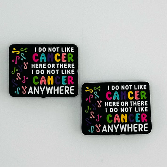 I Do Not Like Cancer Focal Bead