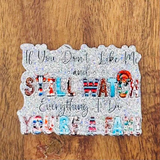 You're a Fan Flatback